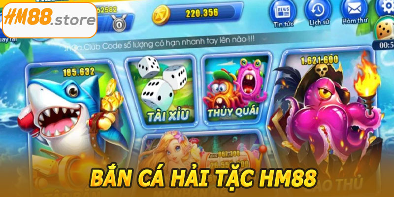 Bắn Cá Hải Tặc HM88 – Phiêu lưu hải tặc, giải trí sinh động